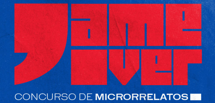 Imagen de Abierta la convocatoria para el Concurso de Microrrelatos ´Game Over´