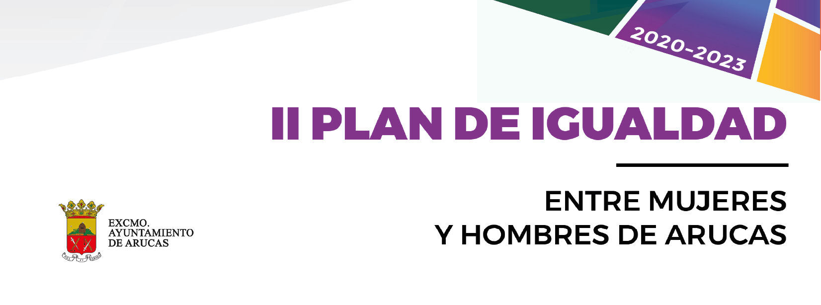 II PLAN DE IGUALDAD ENTRE MUJERES Y HOMBRES DE ARUCAS 2020 -