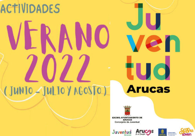ACTIVIDADES VERANO 2022 - JUVENTUD ARUCAS. 