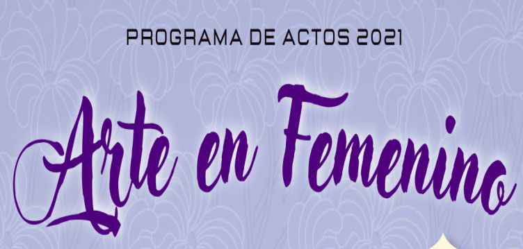 Programa de actos Arte en Femenino 2021