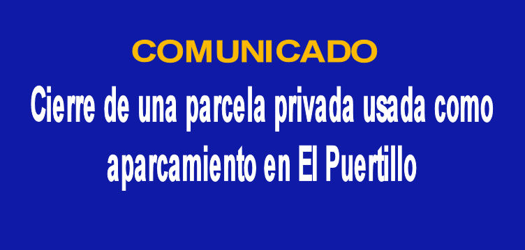 Imagen de COMUNICADO - Cierre de una parcela...