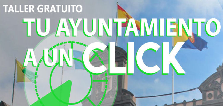 imagen del El Ayuntamiento de Arucas pone en marcha el taller gratuito Tu Ayuntamiento a un CLICK