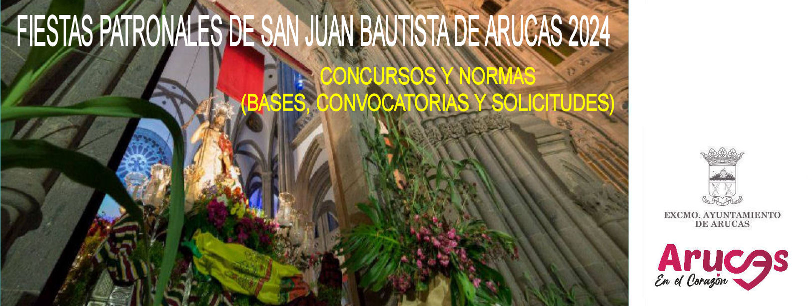 CONCURSOS Y NORMAS - FIESTAS PATRONALES DE SAN JUAN BAUTISTA DE ARUCAS 2024